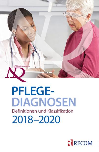 NANDA-I-Pflegediagnosen: Definitionen und Klassifikation 2018-2020