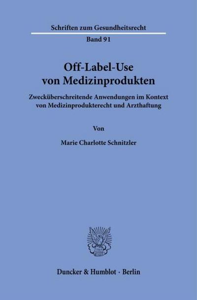 Off-Label-Use von Medizinprodukten