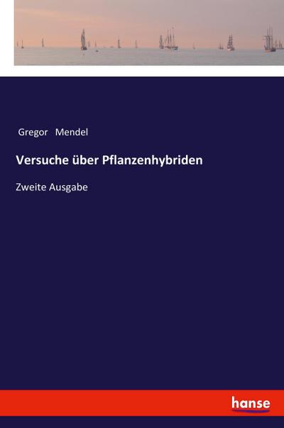 Versuche über Pflanzenhybriden