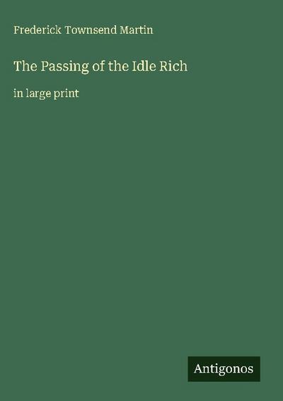 The Passing of the Idle Rich