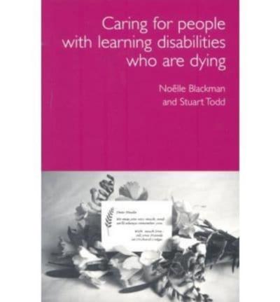 Blackman, N: Care for Dying People with Learning Disabilitie