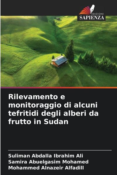 Rilevamento e monitoraggio di alcuni tefritidi degli alberi da frutto in Sudan