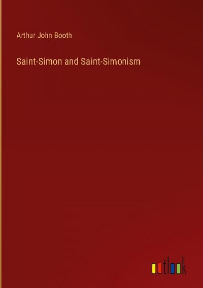 Saint-Simon and Saint-Simonism