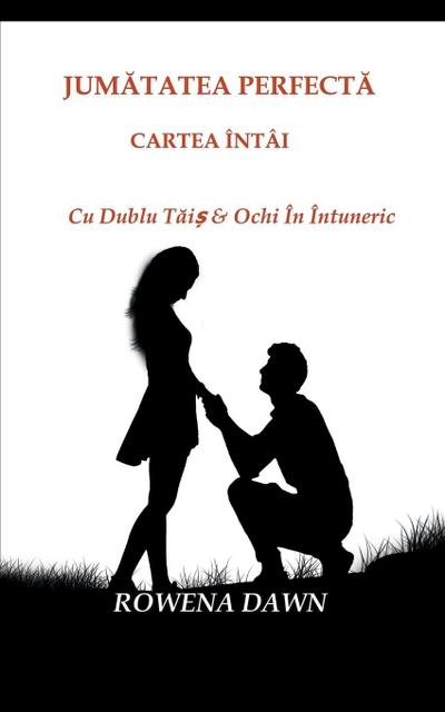 Jum&#259;tatea Perfect&#259; Cartea Întâi