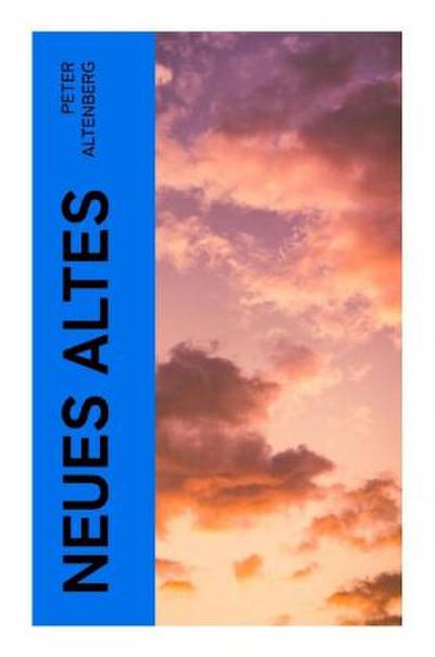 Neues Altes