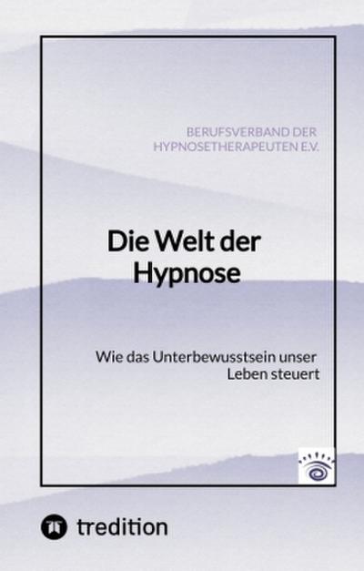 Die Welt der Hypnose