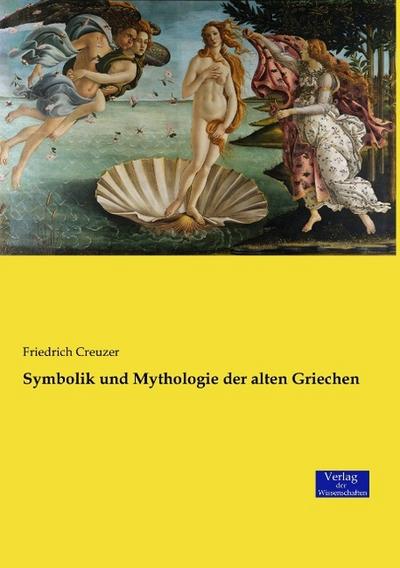 Symbolik und Mythologie der alten Griechen