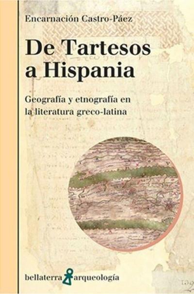 De tartesos a hispania: geografía y etnología literatura
