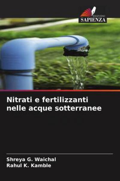 Nitrati e fertilizzanti nelle acque sotterranee