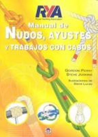 Manual de nudos, ayustes y trabajos con cabos