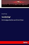 Verdächtig!
