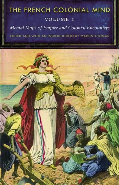 The French Colonial Mind, Volume 1