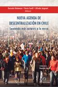 Nueva agenda de descentralización en Chile: sentando más actores a la mesa