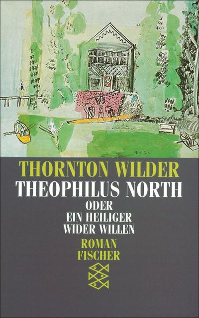 Theophilus North oder Ein Heiliger wider Willen