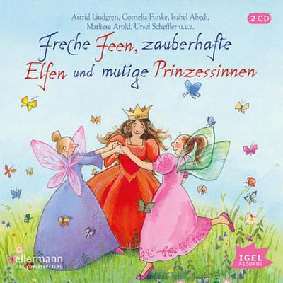 Freche Feen, zauberhafte Elfen und mutige Prinzessinnen, Audio-CDs