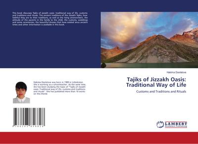 Tajiks of Jizzakh Oasis: Traditional Way of Life