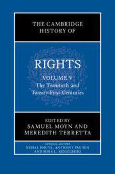 The Cambridge History of Rights: Volume 5, the Twentieth and Twenty-First Centuries