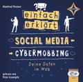 Einfach erklärt: Social Media - Cybermobbing - Deine Daten im Web