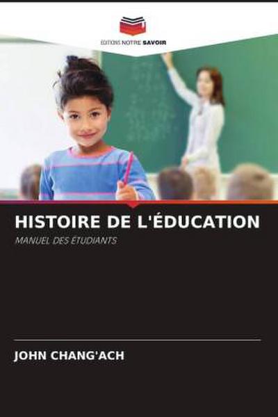 HISTOIRE DE L’ÉDUCATION