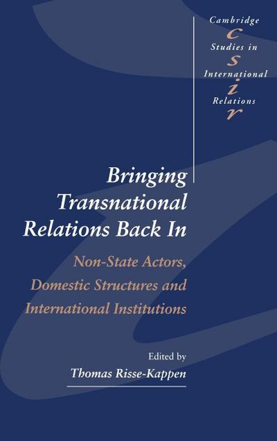 Bringing Transnational Relations Back in