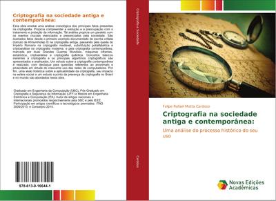 Criptografia na sociedade antiga e contemporânea: