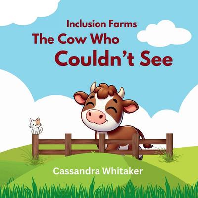 The Cow Who Couldn’t See