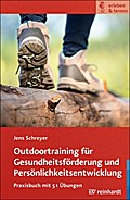 Outdoortraining für Gesundheitsförderung und Persö