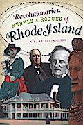 Revolutionaries, Rebels and Rogues of Rhode Island