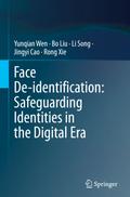 Face De-identification: Safeguarding Identities in the Digital Era