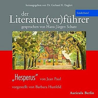 Der Literatur(ver)führer Hesperus, 2 Audio-CDs