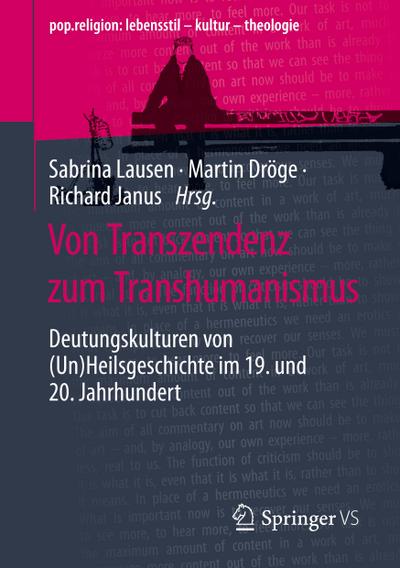 Von Transzendenz zum Transhumanismus