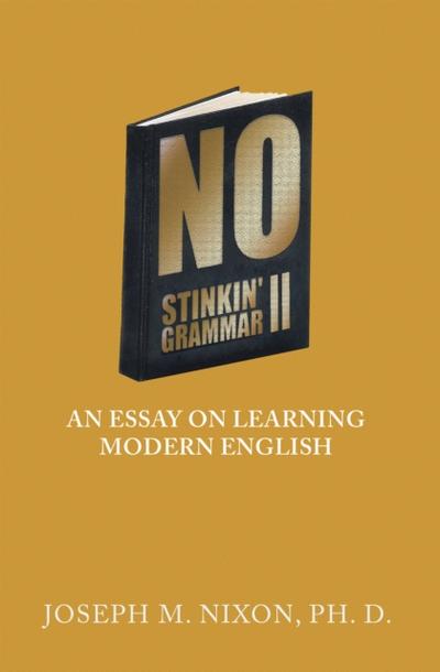 No Stinkin’ Grammar Ii