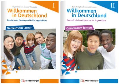Willkommen in Deutschland - Deutsch als Zweitsprache für Jugendliche I und II