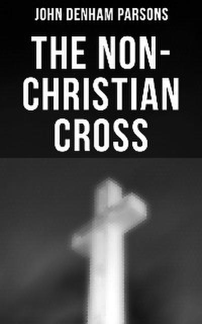 The Non-Christian Cross