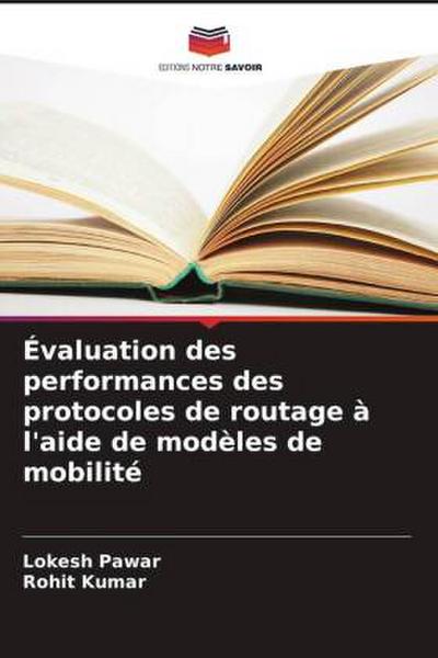 Évaluation des performances des protocoles de routage à l’aide de modèles de mobilité