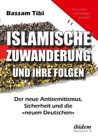 Islamische Zuwanderung und ihre Folgen