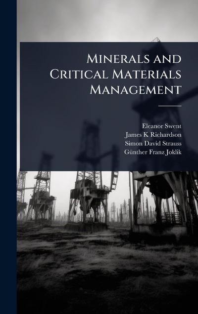 Minerals and Critical Materials Management