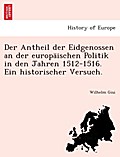 Der Antheil der Eidgenossen an der europäischen Po