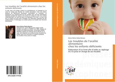 Les troubles de l¿oralité alimentaire   chez les enfants déficients