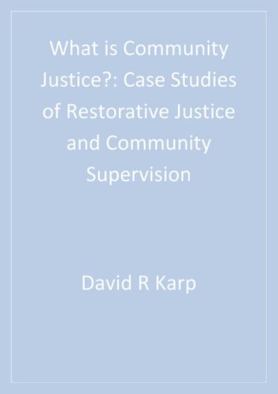 What is Community Justice?