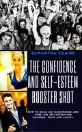 The Art & Science of How to Build Up Your Low Self Esteem & Confidence