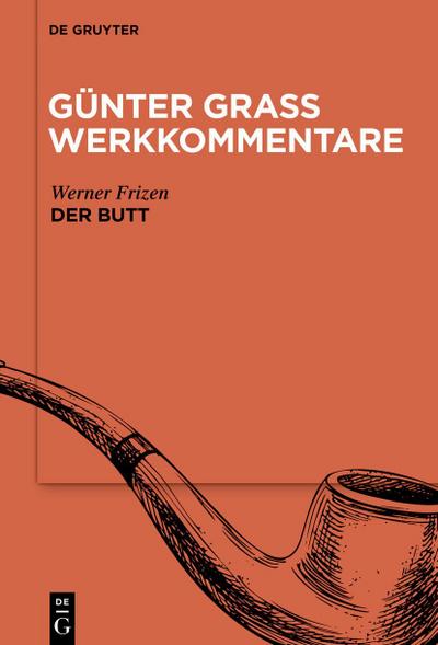 Günter Grass Werkkommentare »Der Butt«