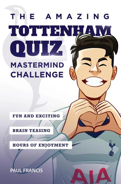 The Amazing Tottenham Quiz: Mastermind Challenge