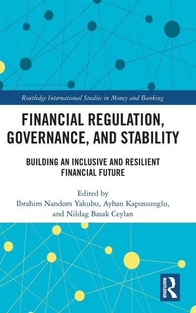 Financial Regulation, Governance, and Stability