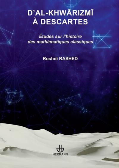 D’’al-Khwarizmi à Descartes