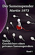 Der Samenspender - Martin 1973