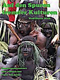 Auf den Spuren fremder Kulturen