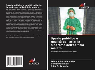 Spazio pubblico e qualità dell’aria: la sindrome dell’edificio malato