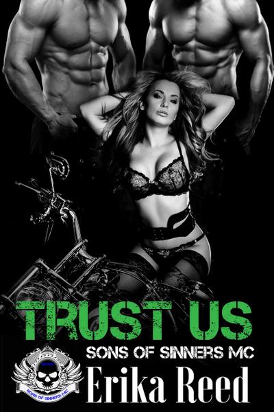Trust Us (Sons of Sinners, #5)