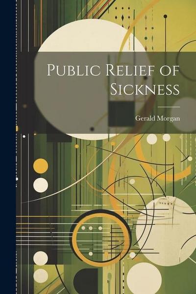 Public Relief of Sickness